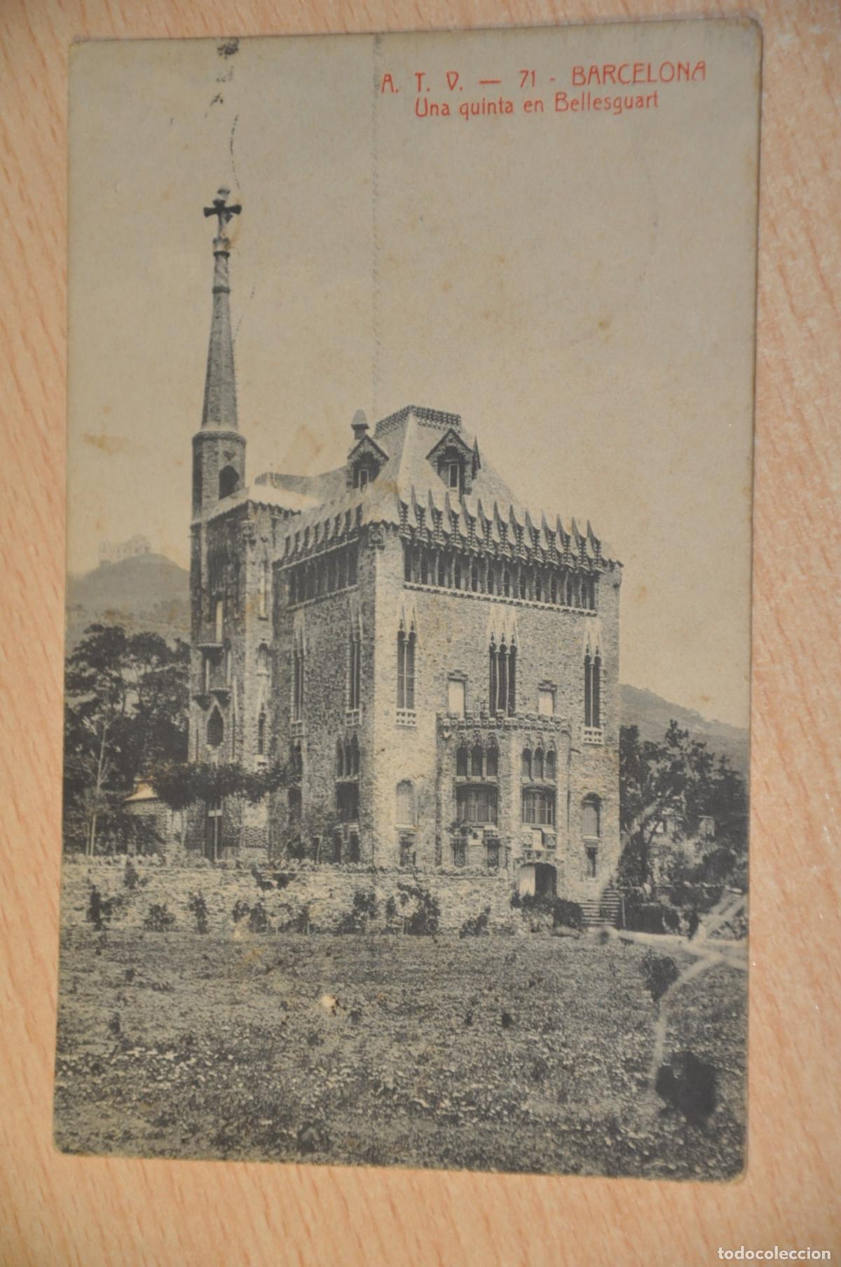 Postales: postal barcelona, una quinta en bellesguart, atv 71