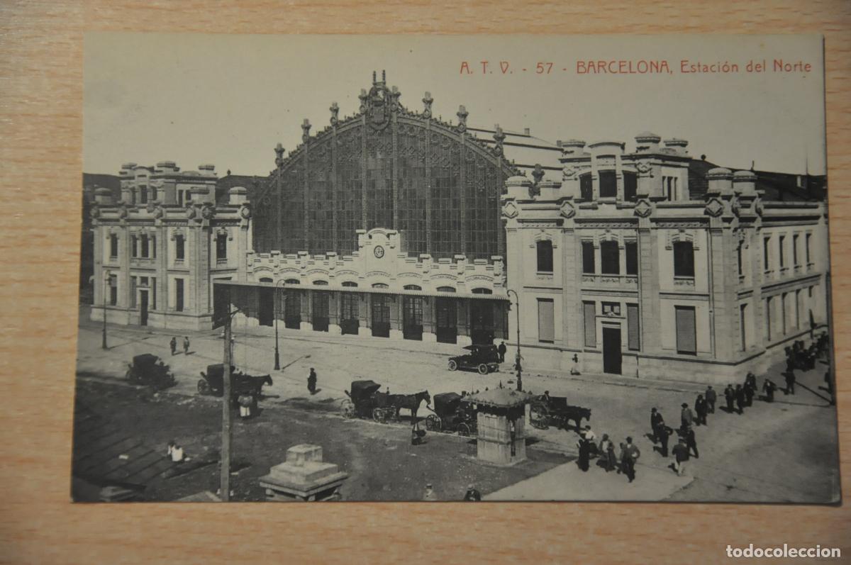 Postales: postal barcelona, estacion del norte, atv 57
