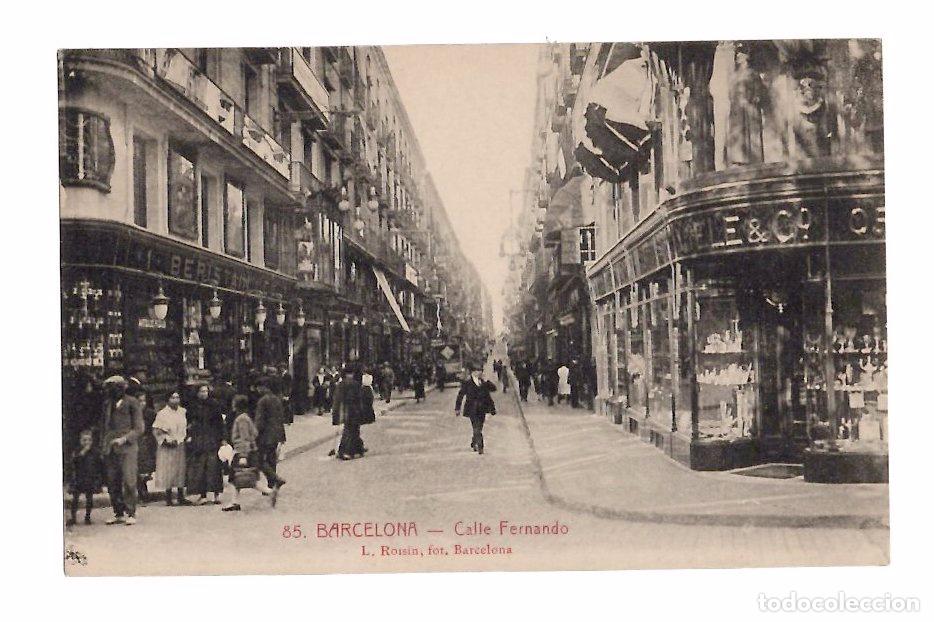 Postales: TARJETA POSTAL BARCELONA N&ordm; 85 CALLE FERNANDO. L. ROISIN