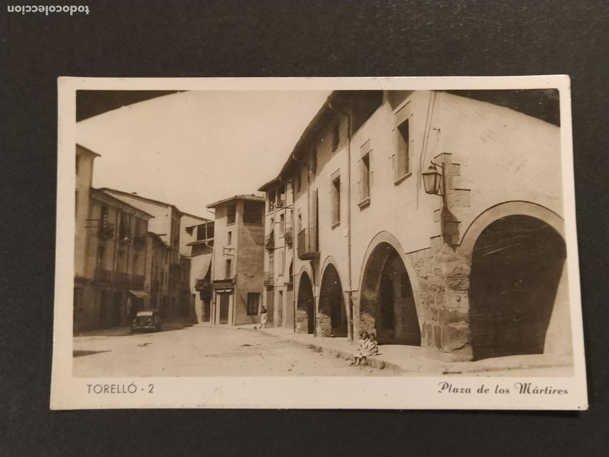 Postales: TORELLO - PLAZA DE LOS MARTIRES - FOTOGRAFICA - POSTAL ANTIGUA -(116.649)