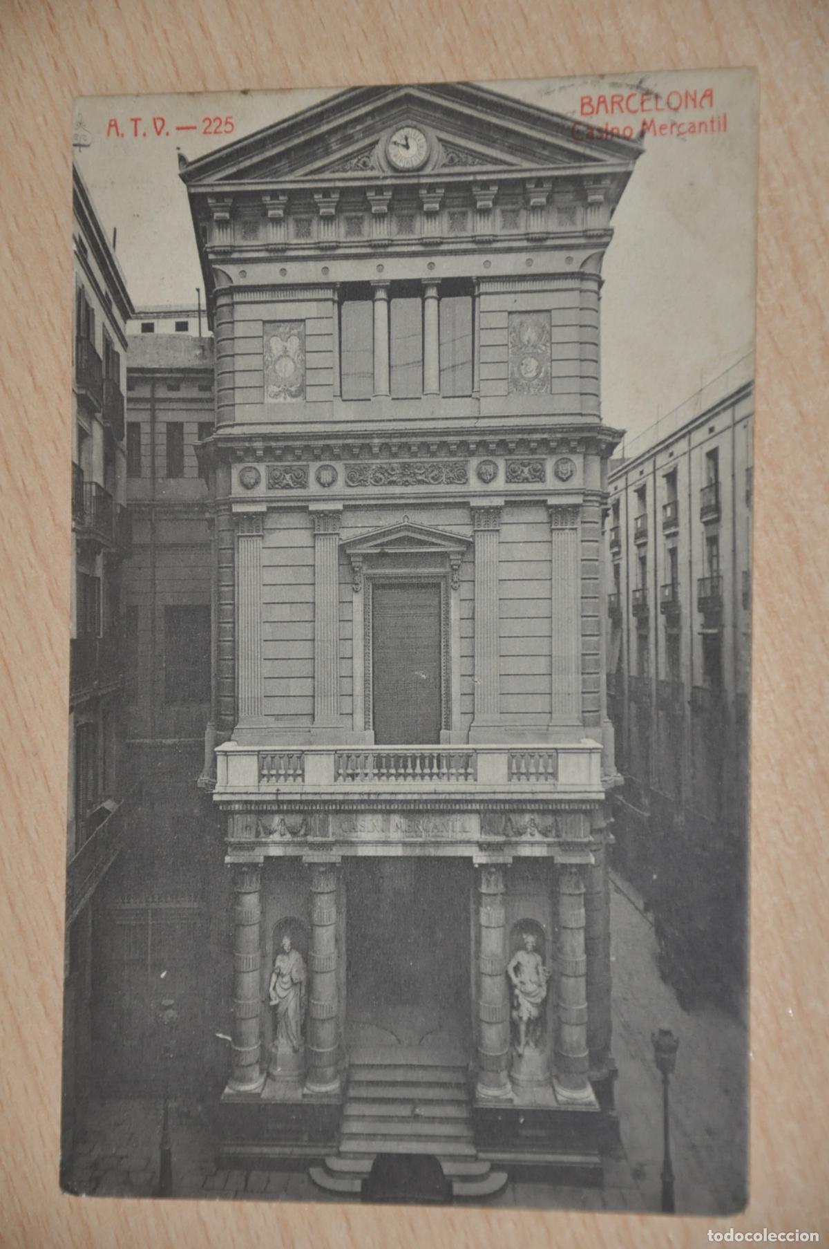 Postales: postal barcelona, casino mercantil, atv 225