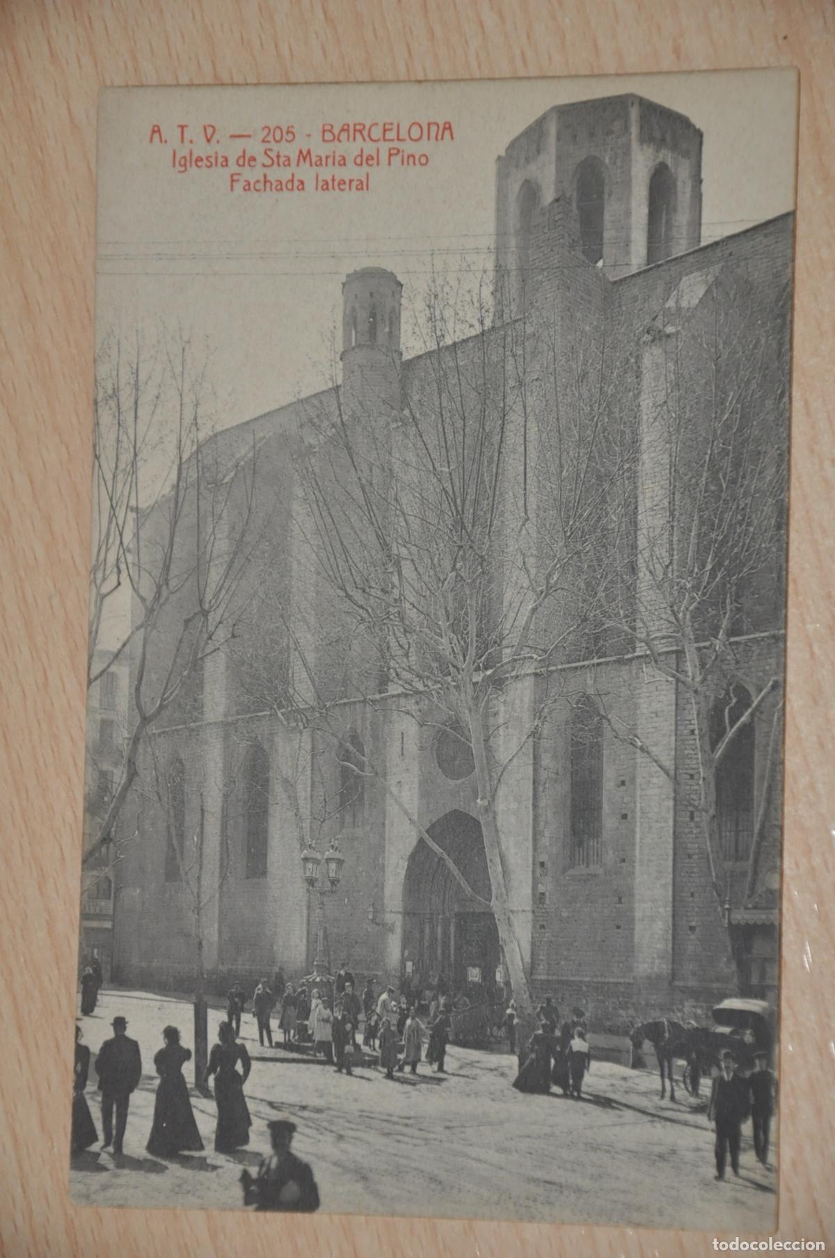 Postales: postal barcelona, iglesia de sta. maria del pino, fachada lateral, atv 205
