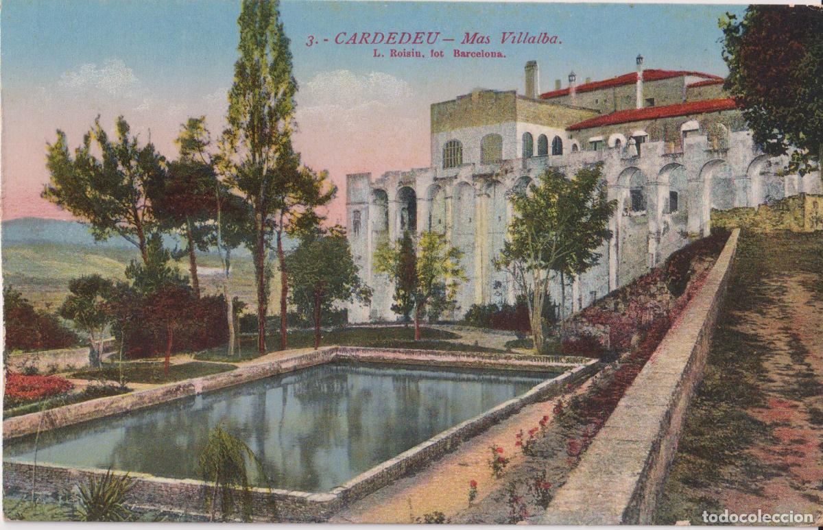Postales: CARDEDEU (BARCELONA) MAS VILLALBA &ndash; L.ROISIN FOT. N&ordm;3 &ndash; S/C