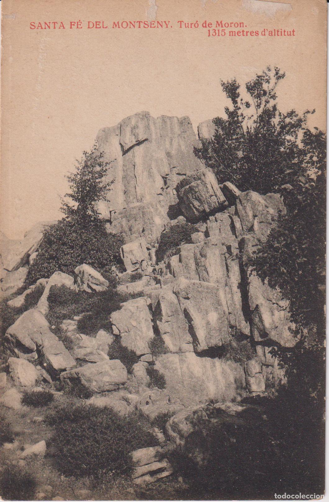 Postales: SANTA F&Eacute; DEL MONTSENY (BARCELONA) TUR&Oacute; DE MORON (1.315m,) - FOTOTIPIA THOMAS &ndash; S/C