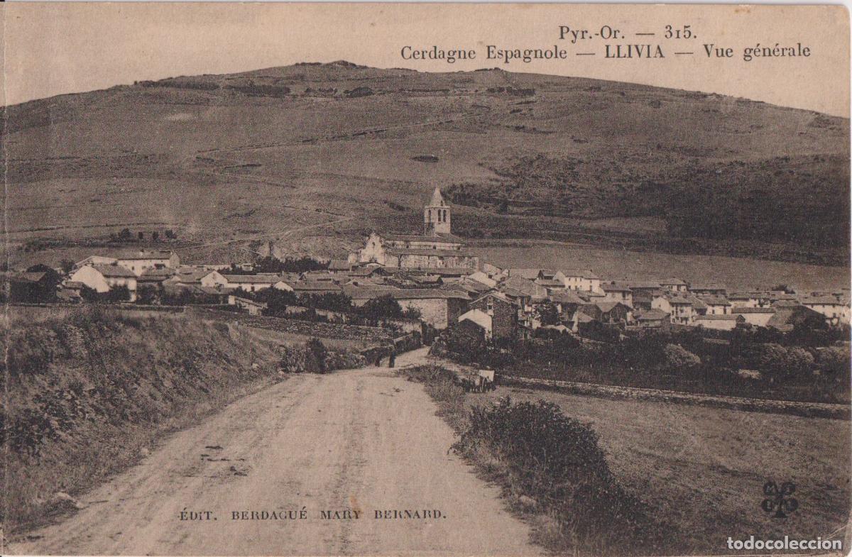 Postales: LLIVIA, CERDANYA ESPA&Ntilde;OLA, VISTA GENERAL &ndash; EDIT. BERDAGU&Eacute; MARY 315 &ndash; S/C