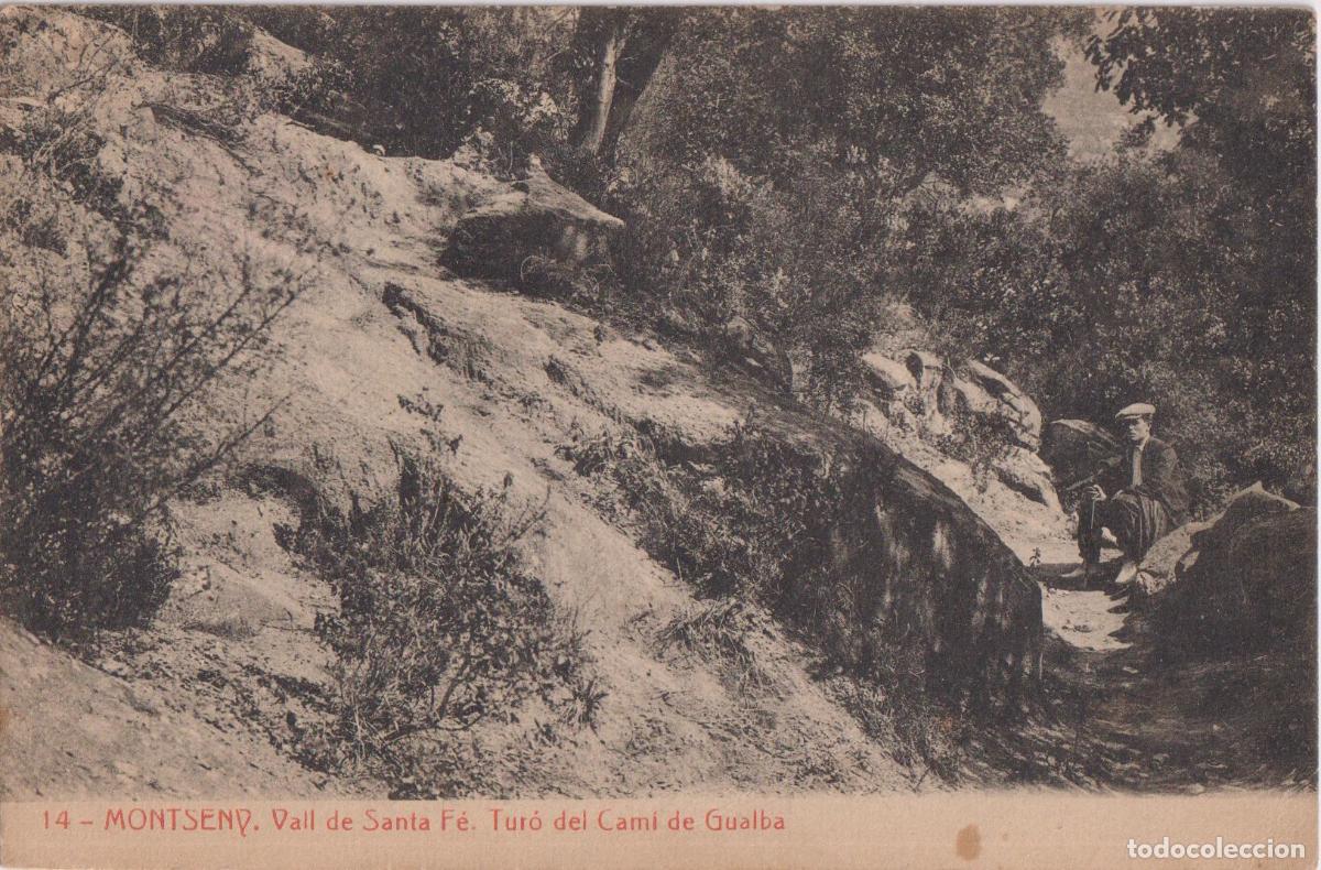 Postales: MONTSENY, VALLE DE SANTA F&Eacute;, TUR&Oacute; DEL CAM&Iacute; DE GUALBA &ndash; FOTOTIPIA THOMAS 14 &ndash; S/C
