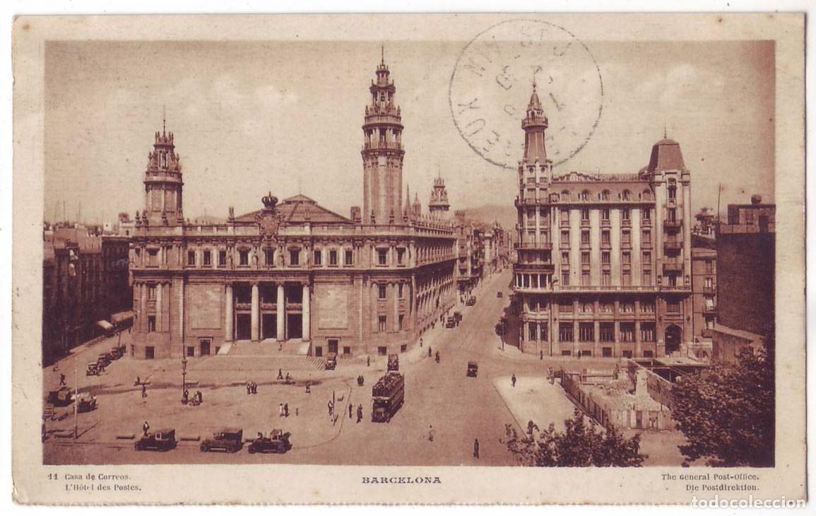 Postales: Barcelona: Casa de Correos. L. Roisin fot.. Circulada (A&ntilde;os 20)
