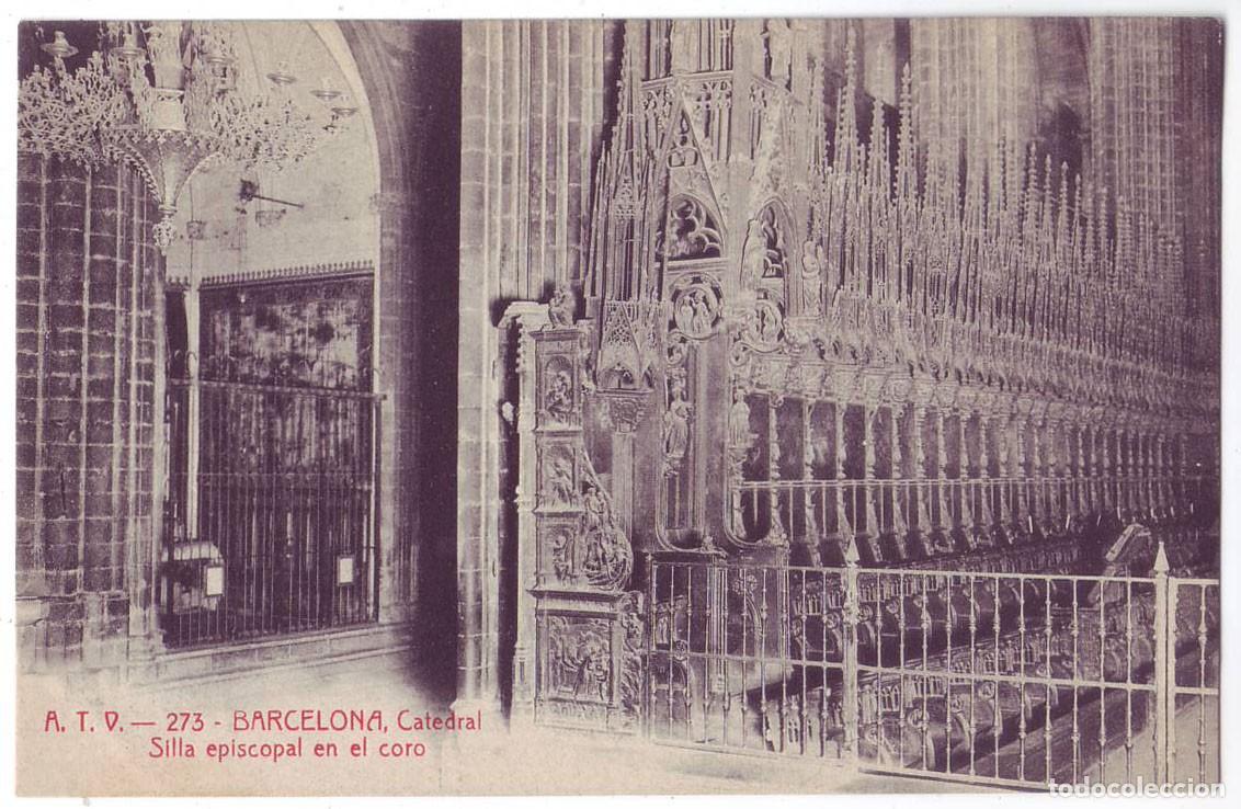 Postales: Barcelona: Catedral. Silla episcopal en el coro. Ed. Angel Toldr&aacute; Viazo - A.T.V. (A&ntilde;os 10)