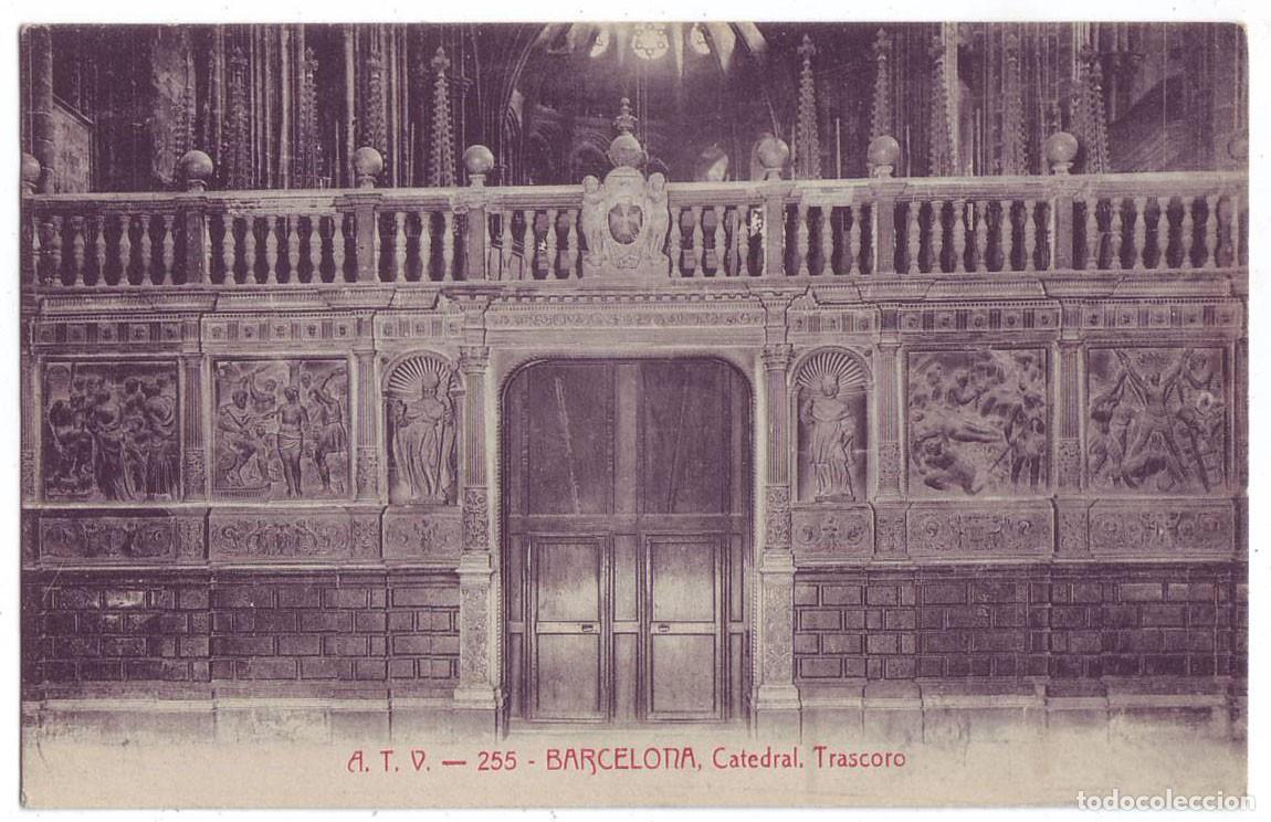Postales: Barcelona: Catedral. Trascoro. Ed. Angel Toldr&aacute; Viazo - A.T.V. No circulada (A&ntilde;os 10)