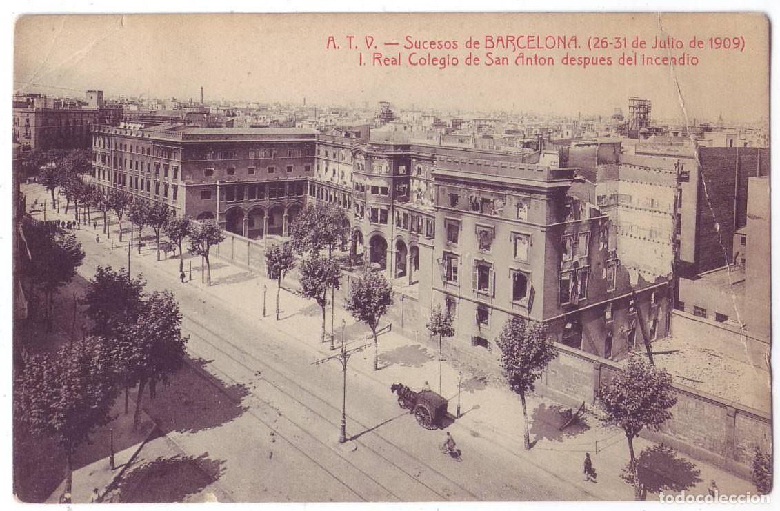 Postales: Barcelona: Semana Tr&aacute;gica. Real Colegio de San Ant&oacute;n. Angel Toldr&aacute; Viazo - A.T.V. (1909)