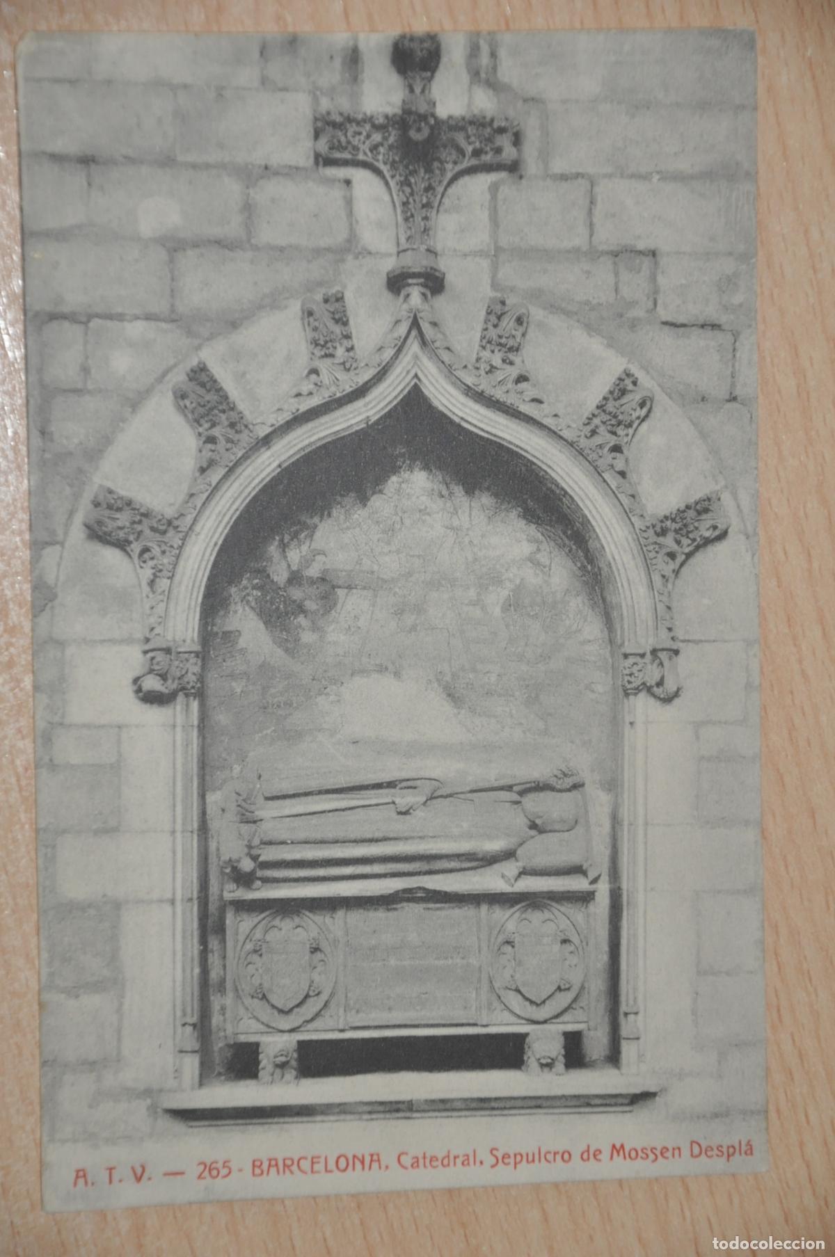 Postales: postal barcelona, catedral sepulcro de mossen despla, atv 265