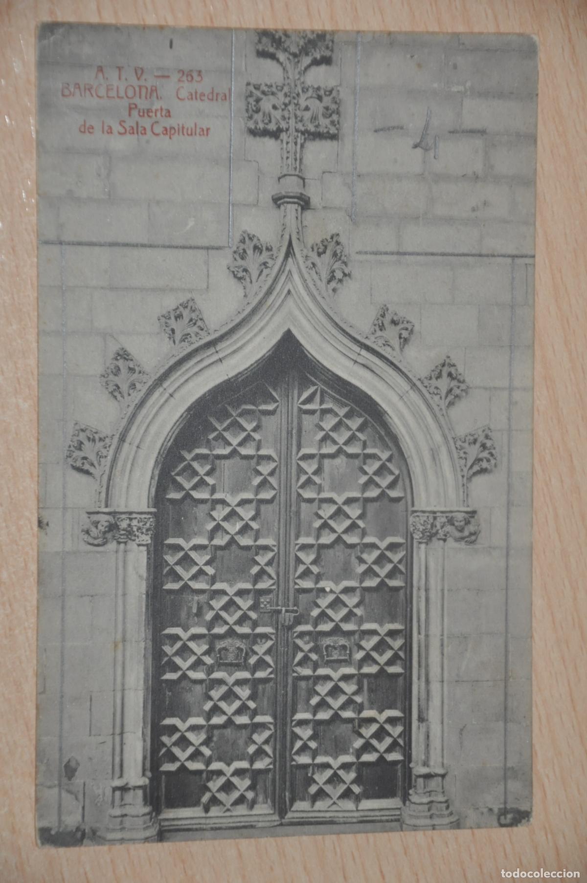 Postales: postal barcelona, catedral puerta de la sala capitular, atv 263