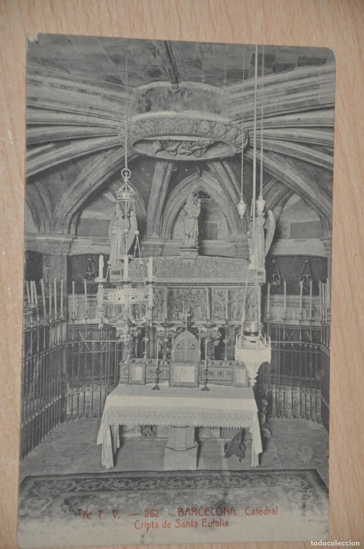 Postales: postal barcelona, catedral, cripta de santa eulalia, atv 262
