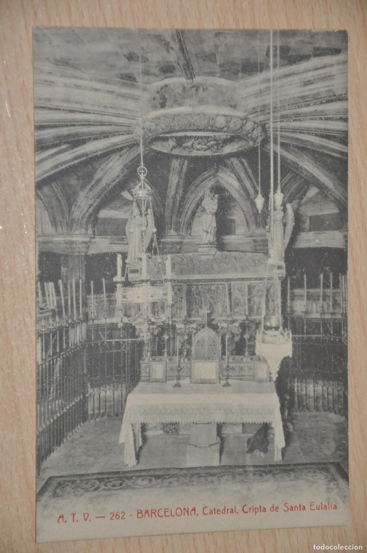 Postales: postal barcelona, catedral, cripta de santa eulalia, atv 262