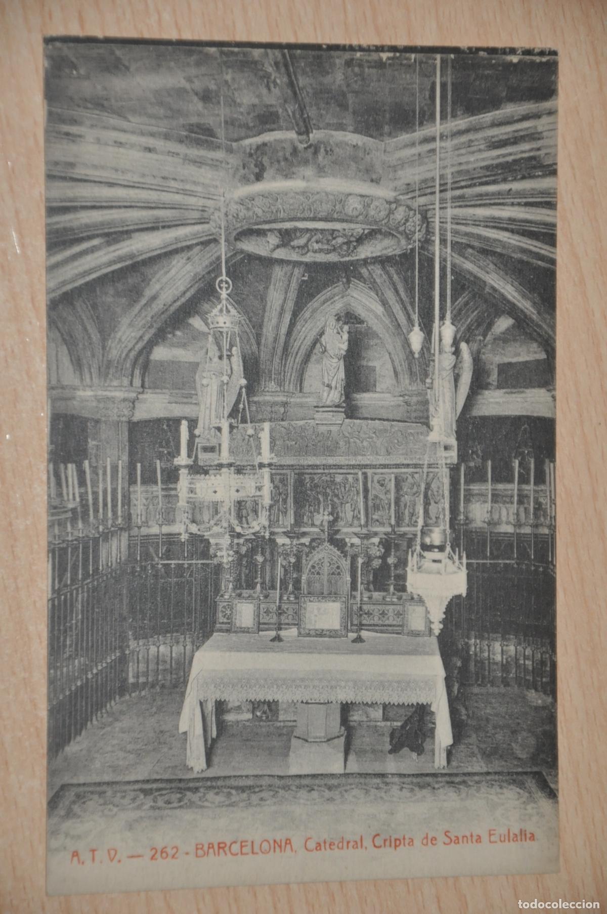 Postales: postal barcelona, catedral, cripta de santa eulalia, atv 262