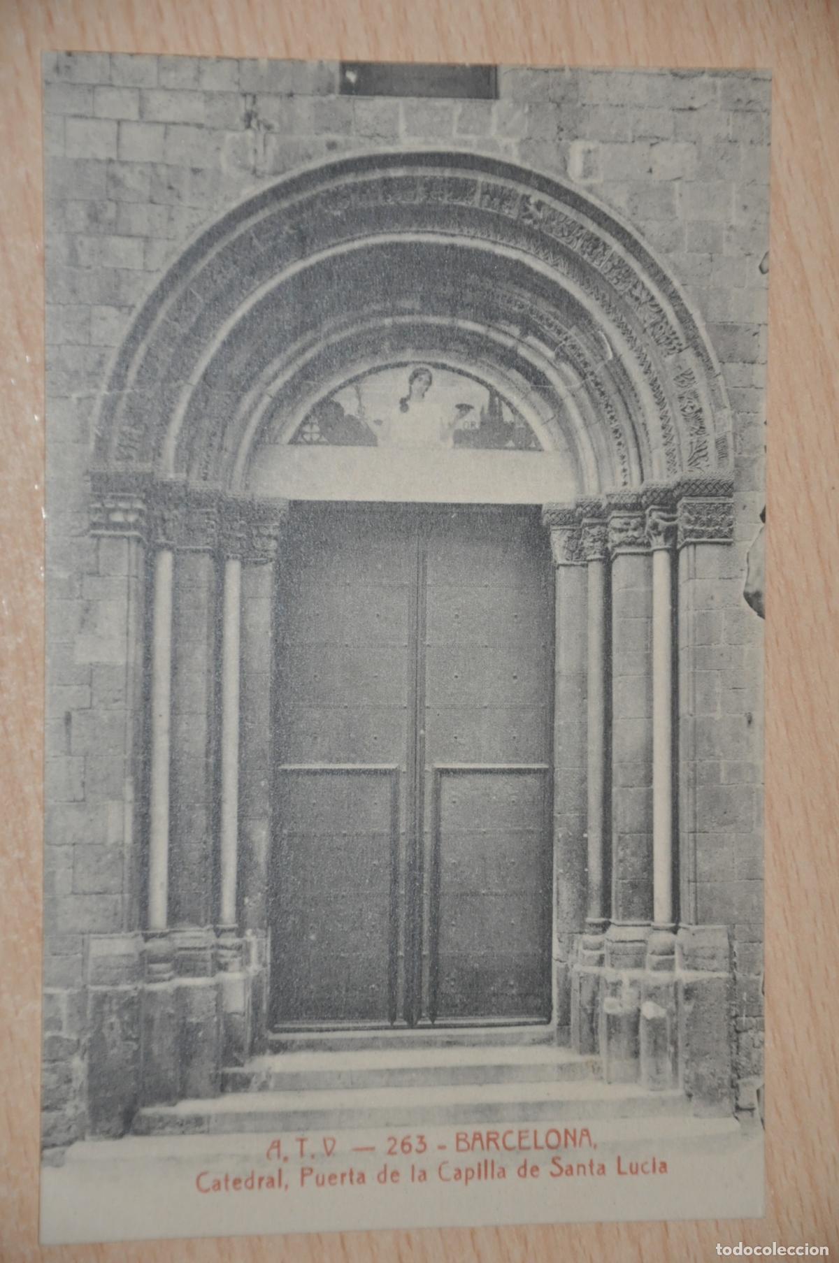 Postales: postal barcelona, catedral, puerta de la capilla de santa lucia, atv 263