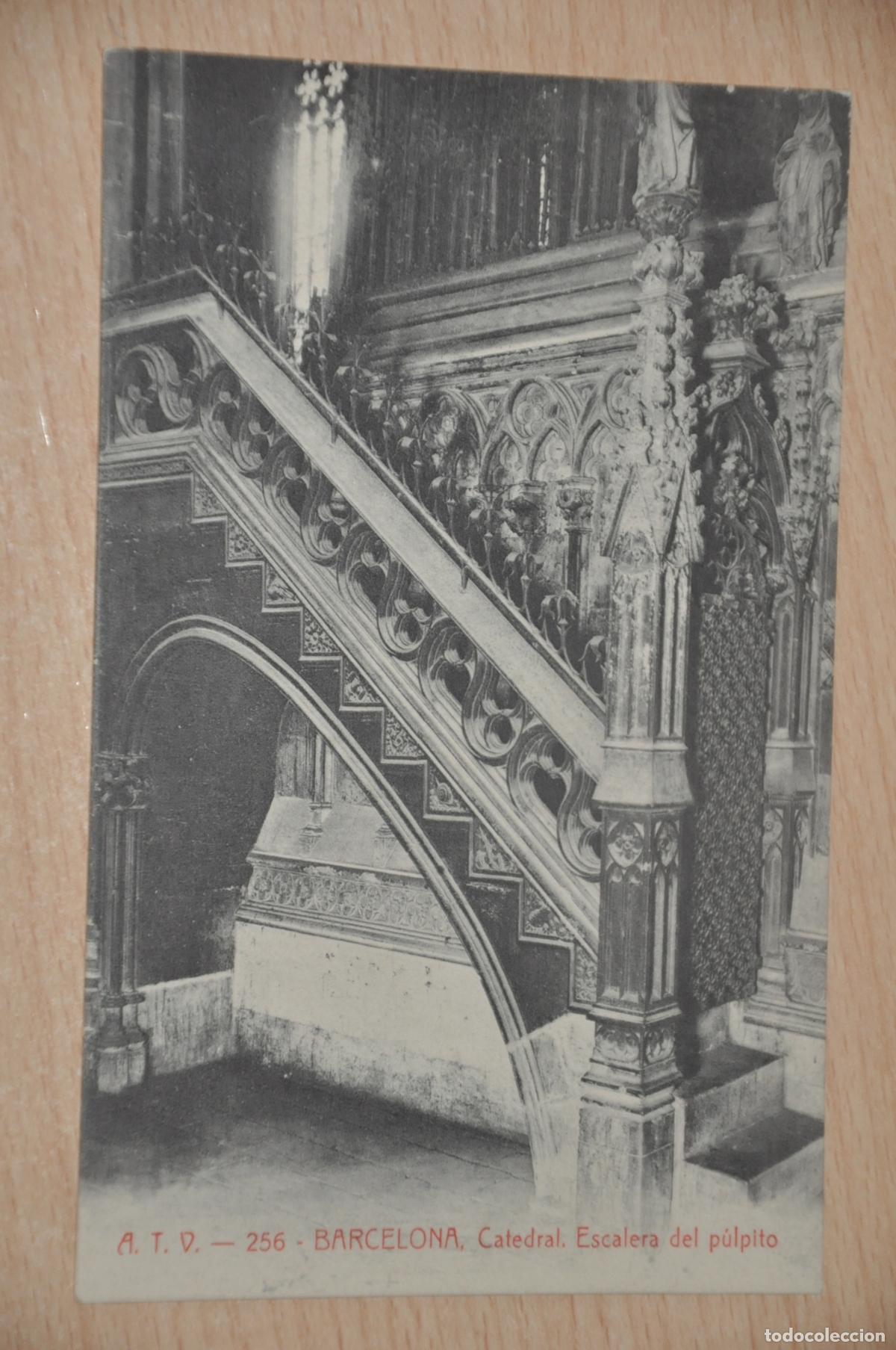 Postales: postal barcelona, catedral, escalera del pulpito, atv 256