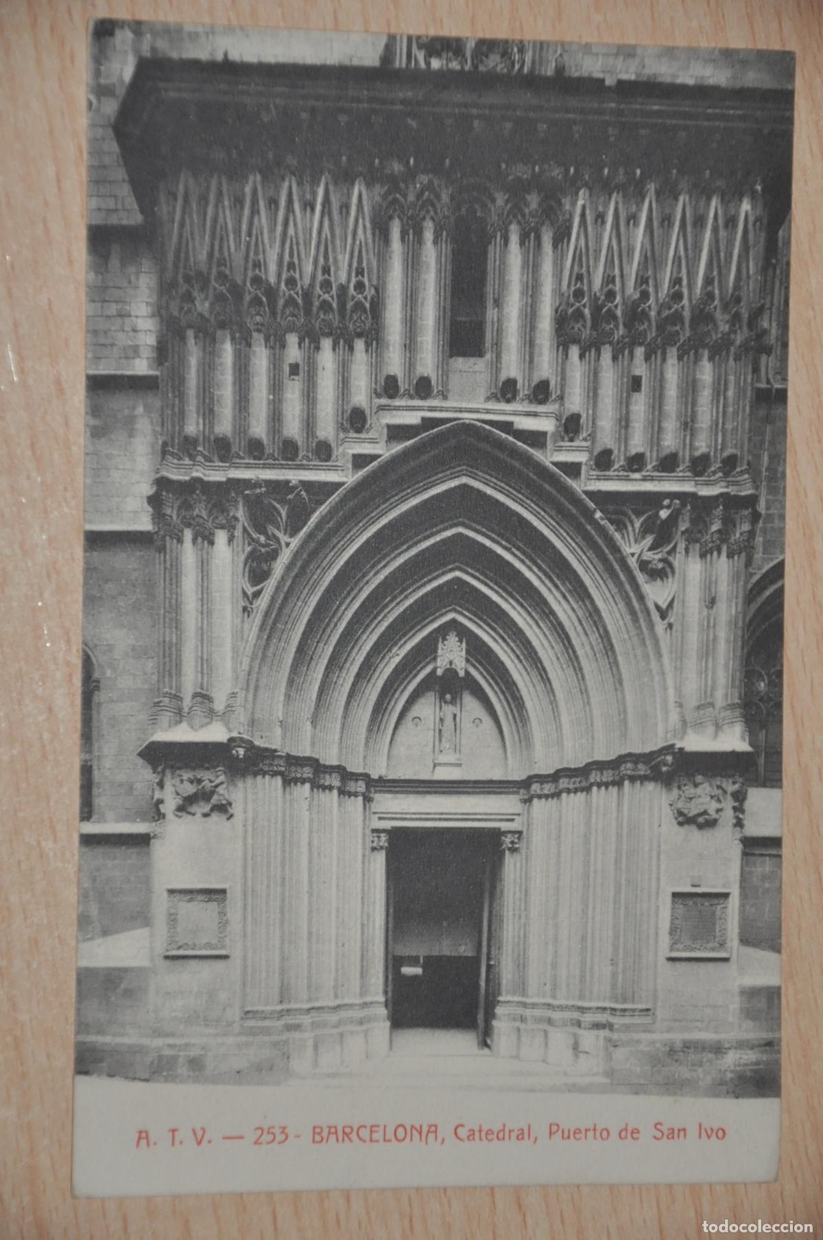 Postales: postal barcelona, catedral, puerta de san ivo, atv 253