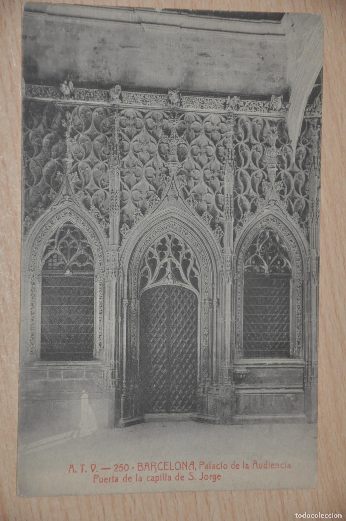 Postales: postal barcelona, palacio de la audiencia, puerta de la capilla s.jorge, atv 250