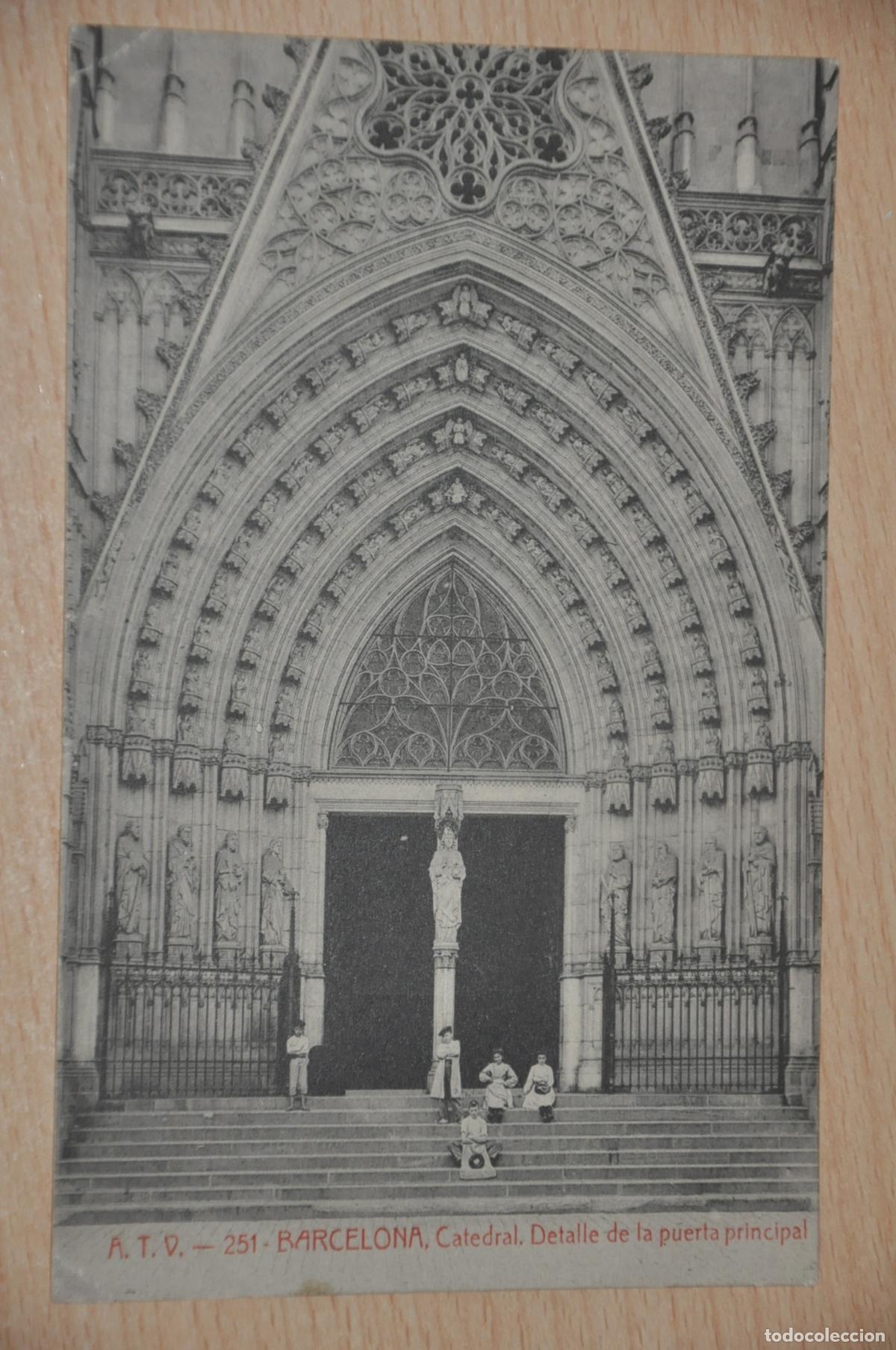 Postales: postal barcelona, catedral, detalle de la puerta principal, atv 251