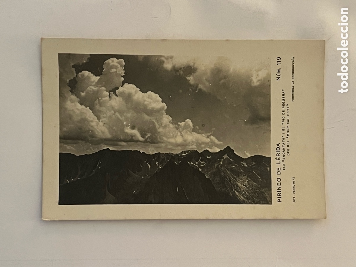 Postales: PIRINEU DE LLEIDA Postal No.119, ELS ENCANTATS | EL PIC DE PEGUERA DES DEL MONT SALIENTE