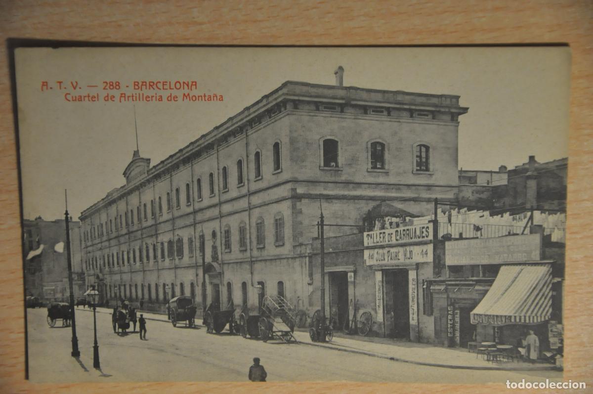 Postales: postal barcelona, cuartel de artilleria de monta&ntilde;a, atv 288