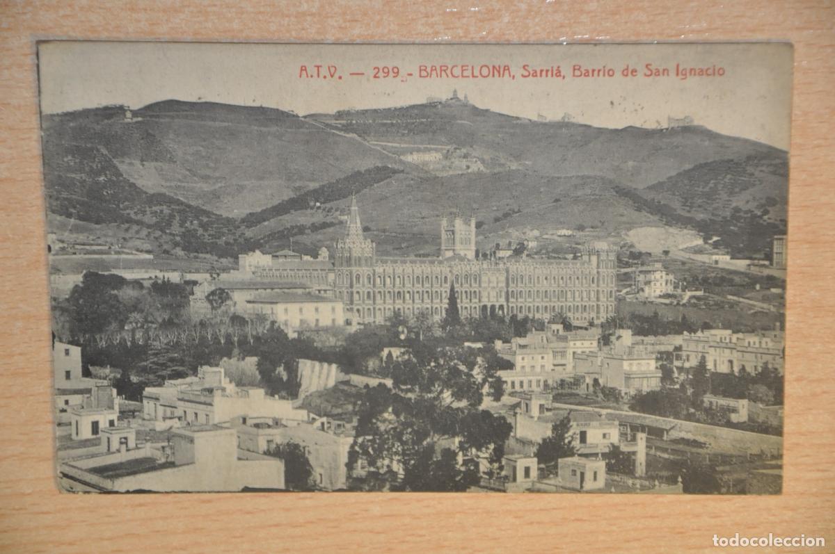 Postales: postal barcelona, sarria, barrio de san ignacio, atv 299