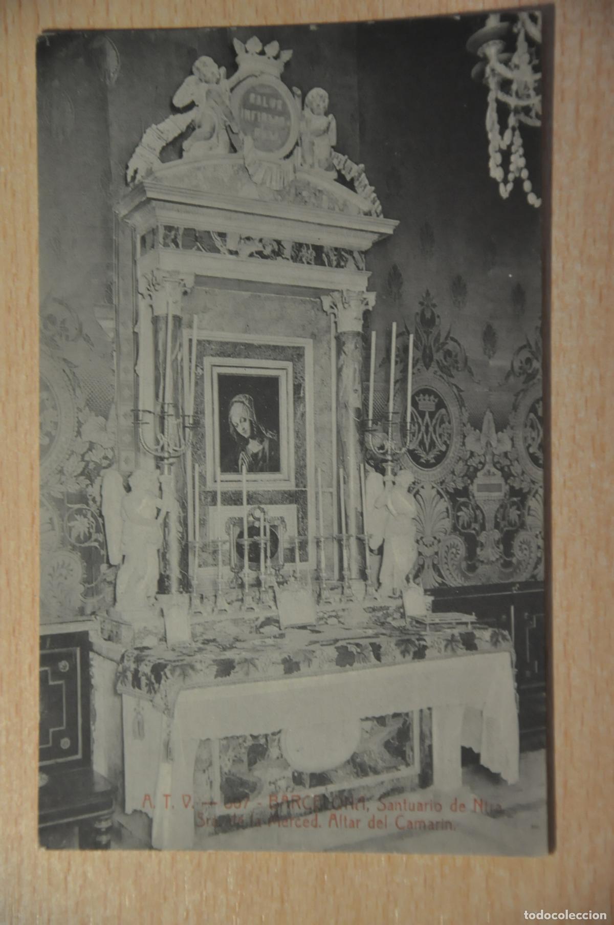 Postales: postal barcelona, santuario de ntra. sra. de la merced, altar del camarin, atv 307