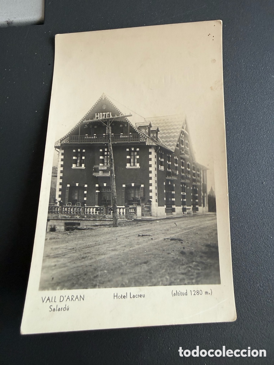 Postales: Postal. VAL D&rsquo;ARAN. SALARDU. HOTEL LACREU