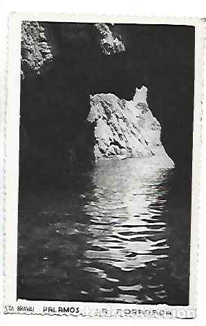 Postales: &rdquo; LA FORADADA &rdquo;.- COSTA BRAVA - PALAMOS