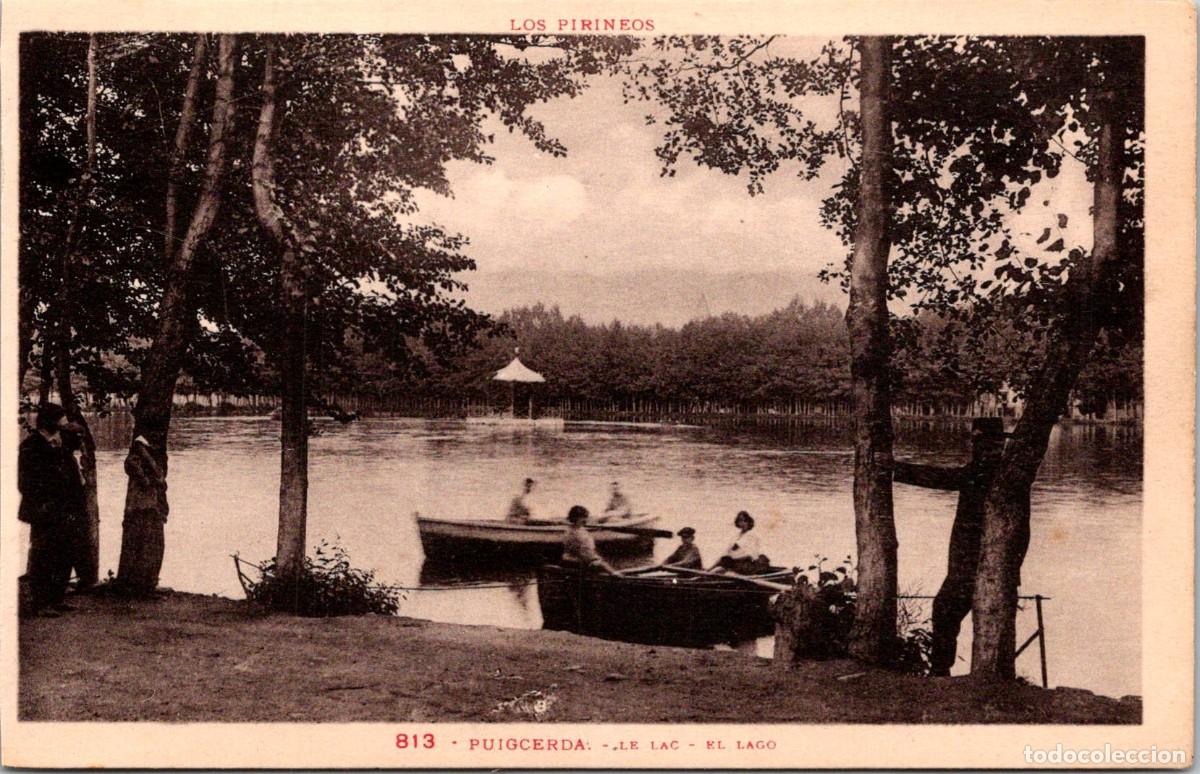 Postales: Puigcerd&aacute; - El Lago - Los Pirineos 813 - Sin m&aacute;s datos - 139x90mm