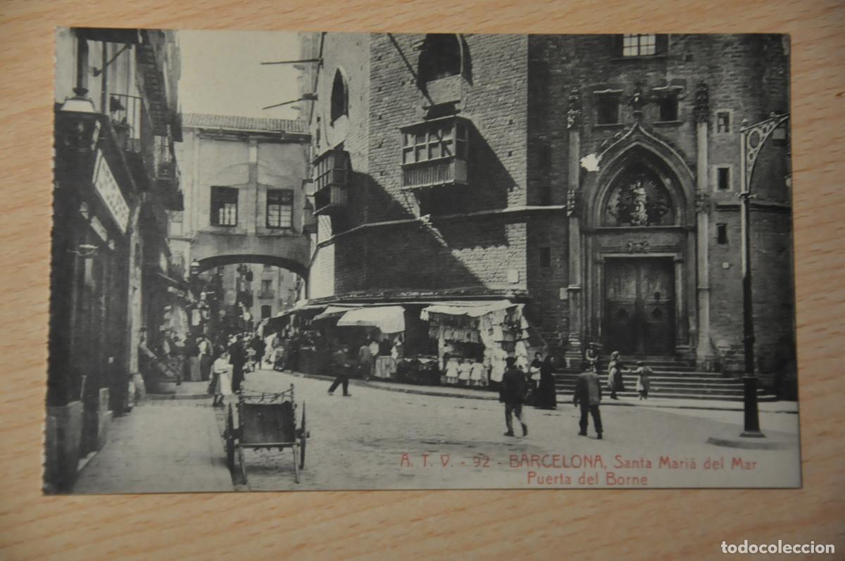 Postales: postal barcelona, santa maria del mar, puerta del borne, atv 92