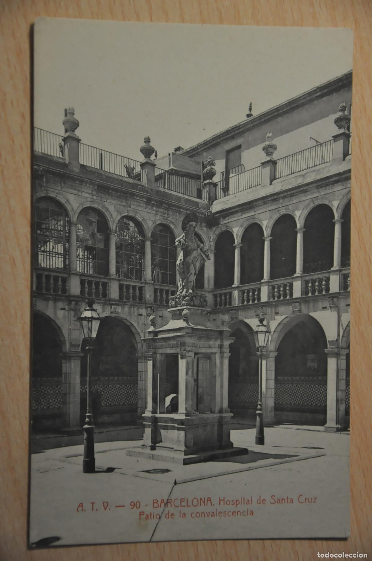 Postales: postal barcelona, hospital de santa cruz, patio de la convalescencia, atv 90
