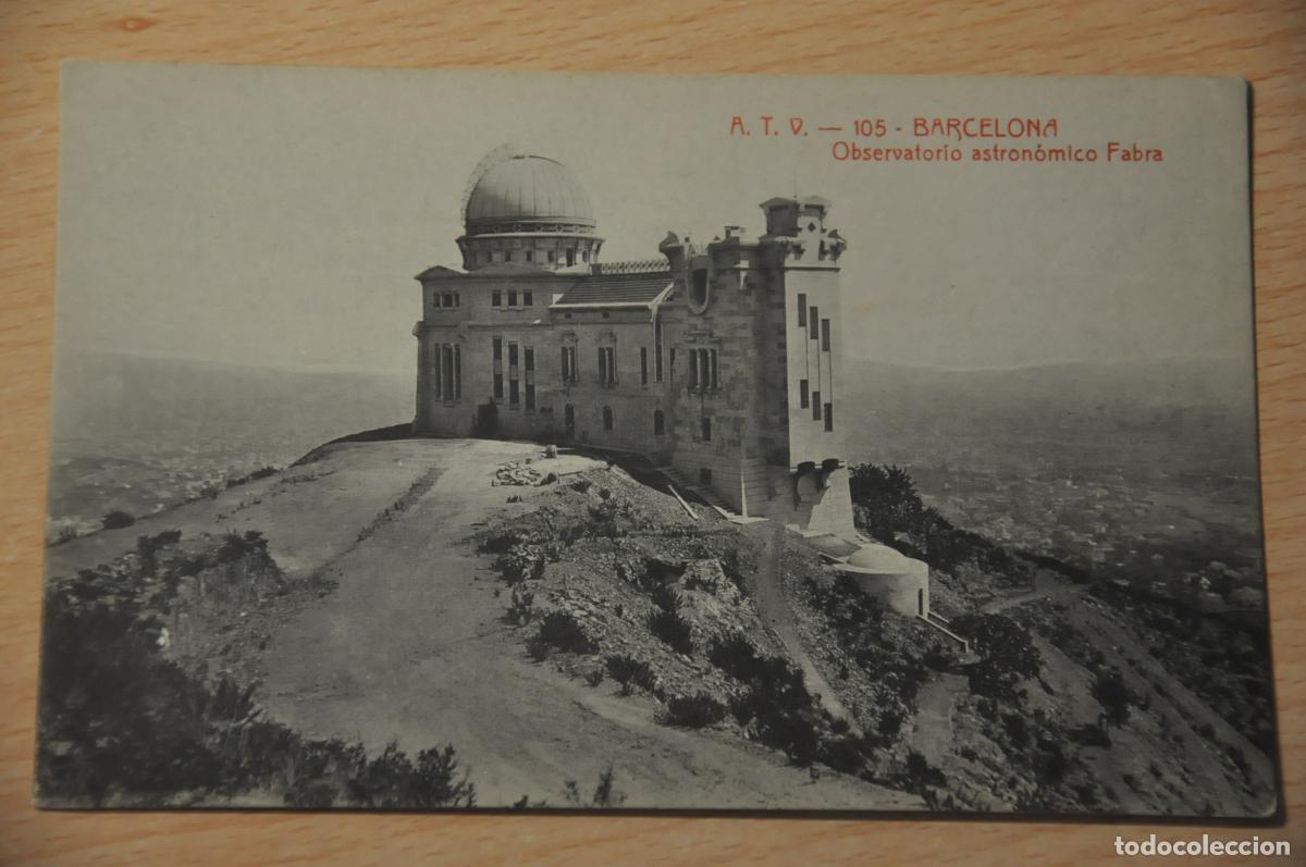 Postales: postal barcelona, observatorio astronomico fabra, atv 105