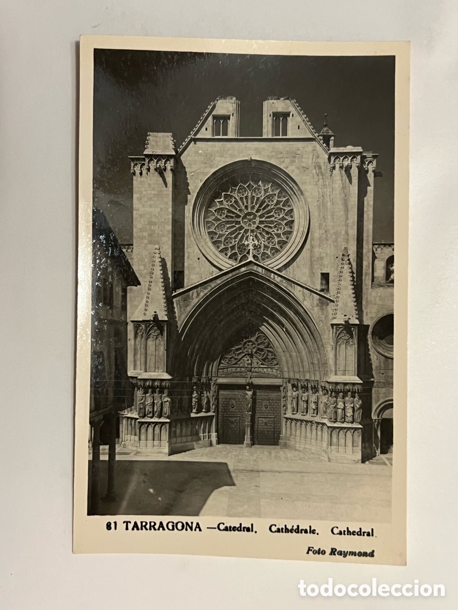 Postales: TARRAGONA. Postal No.81, Catedral&hellip; Foto Raymond (h.1950?) S/C