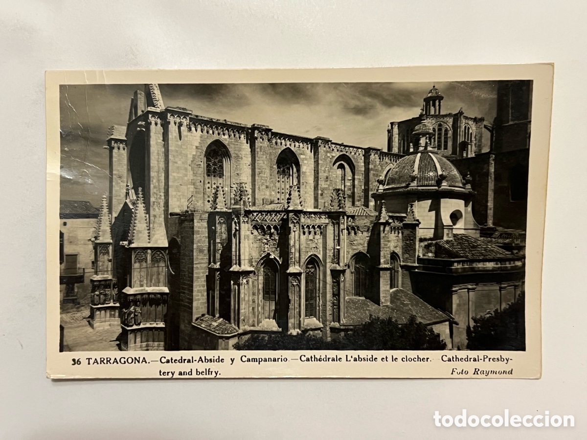 Postales: TARRAGONA. Postal No.36, Catedral-Abside y Campanario. Foto Raymond (h.1960?) circulada