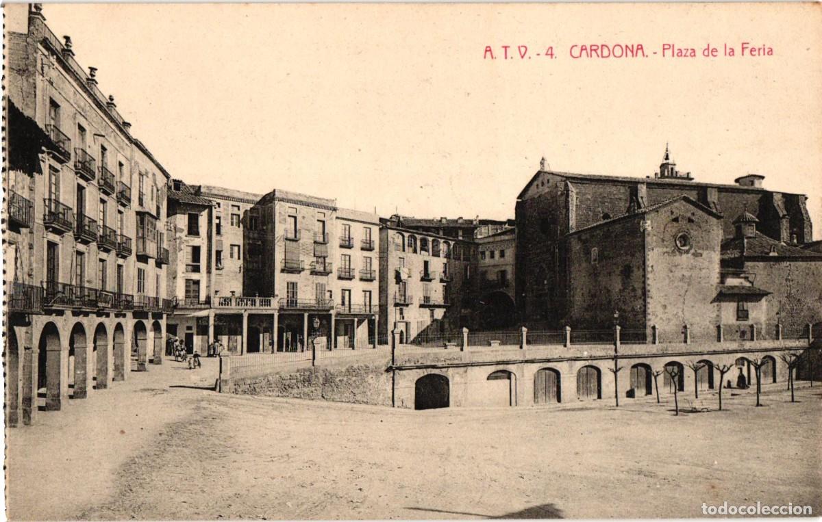 Postales: Cardona Plaza de la Feria - A.T.V. Edici&oacute;n Angel Toldra Viazo - Barcelona