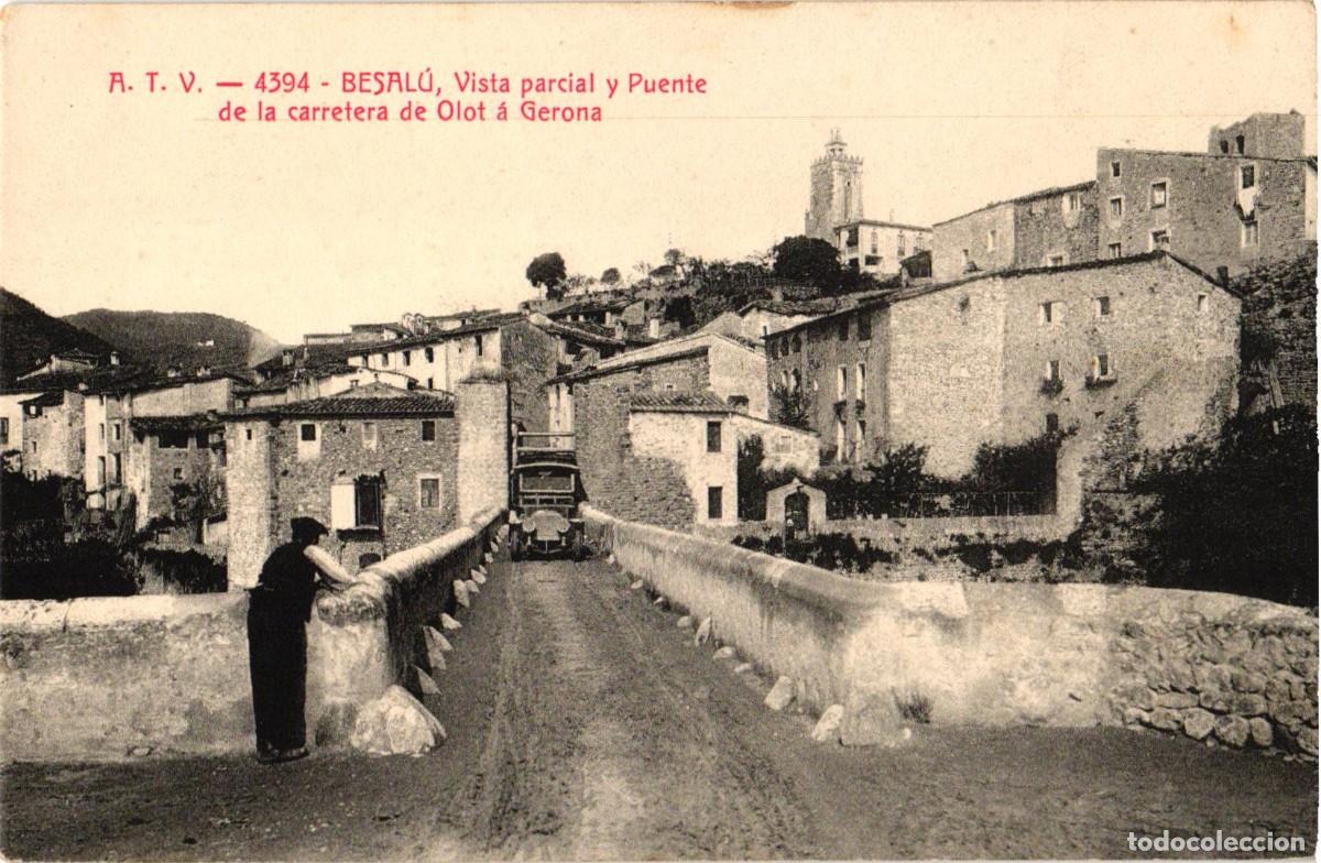 Postales: Besalu Girona Gerona - Puente de la carretera de Olot Gerona - A.T.V. Edici&oacute;n Angel Toldra Viazo