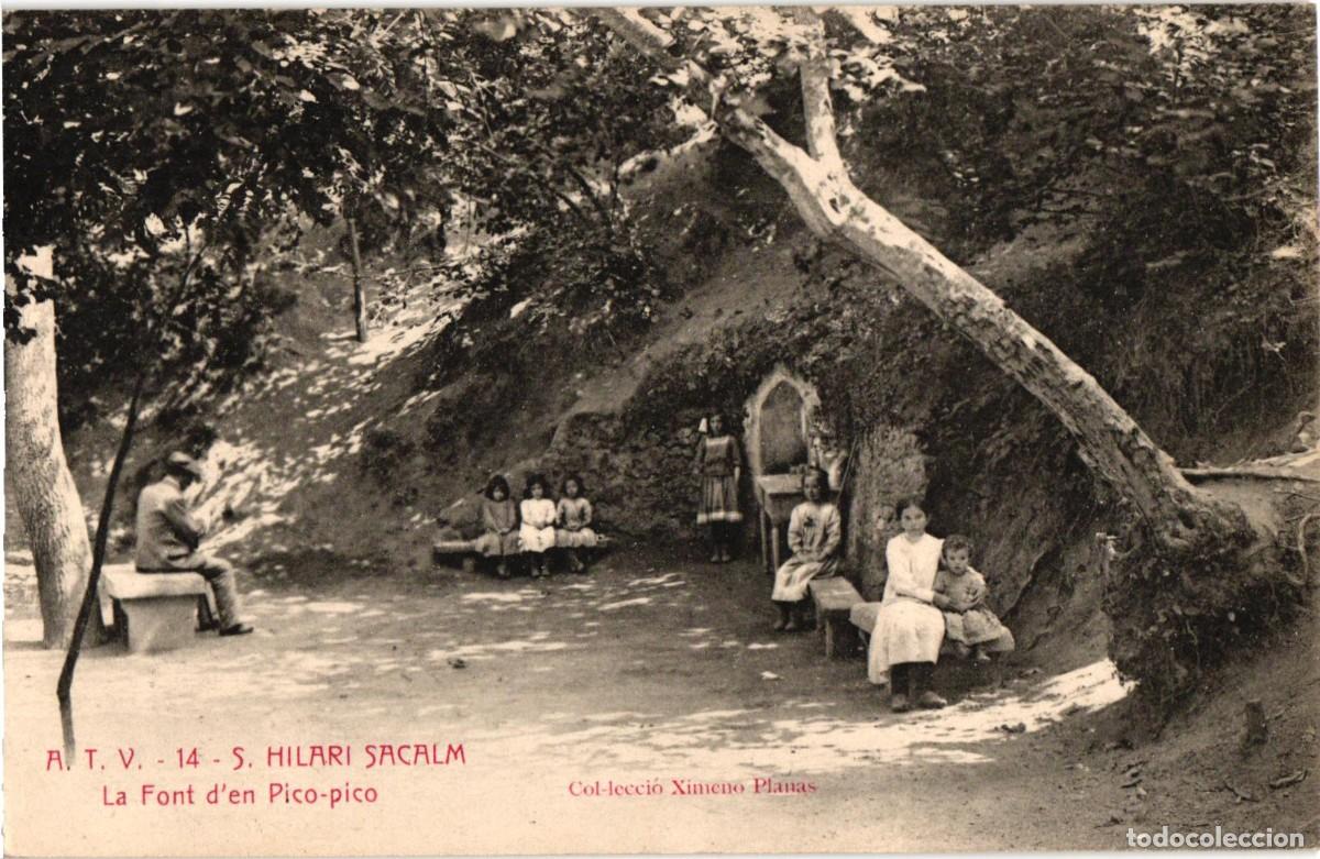 Postales: Sant Hilari Sacalm Girona - La font d&acute;en Pico-pico - A.T.V. Edici&oacute;n Angel Toldra Viazo