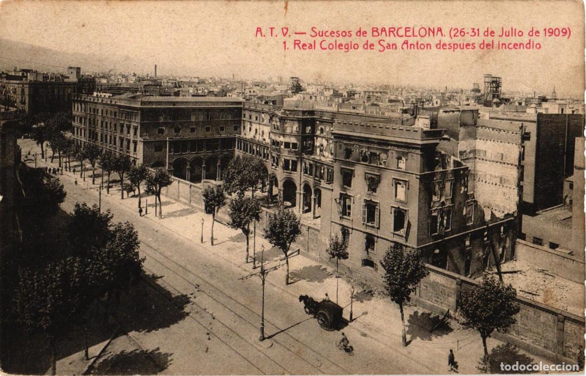 Postales: Sucesos de Barcelona 26-31 julio 1909 Convento de Maristas de San Andres A.T.V.