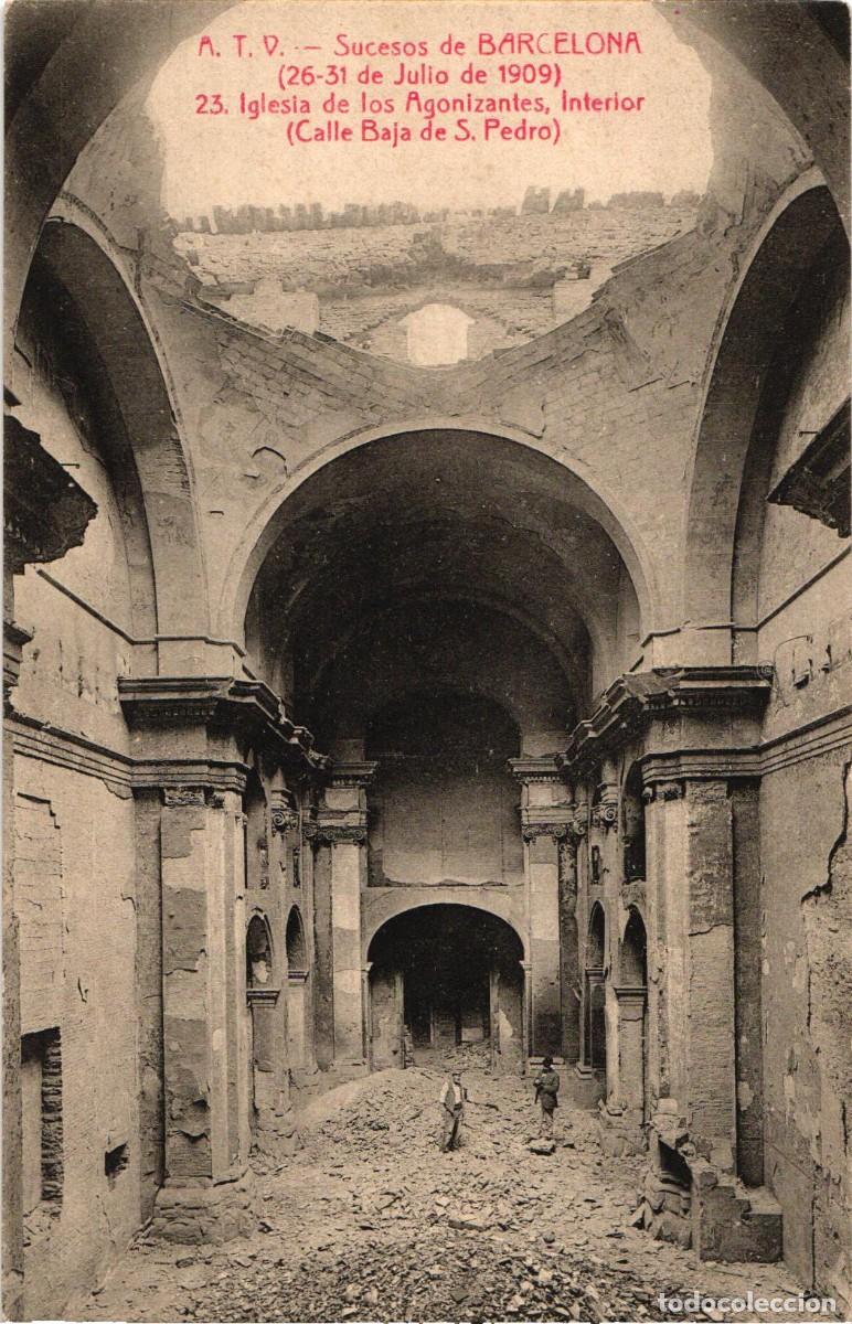 Postales: Sucesos de Barcelona 26-31 julio 1909 Iglesia de los Agonizantes Cl Baja de San Pedro A.T.V.