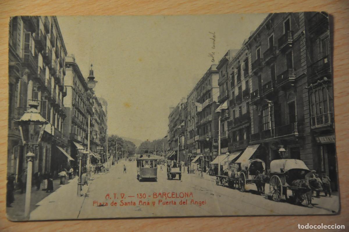 Postales: postal barcelona, plaza de santa ana y puerta del angel, atv 130