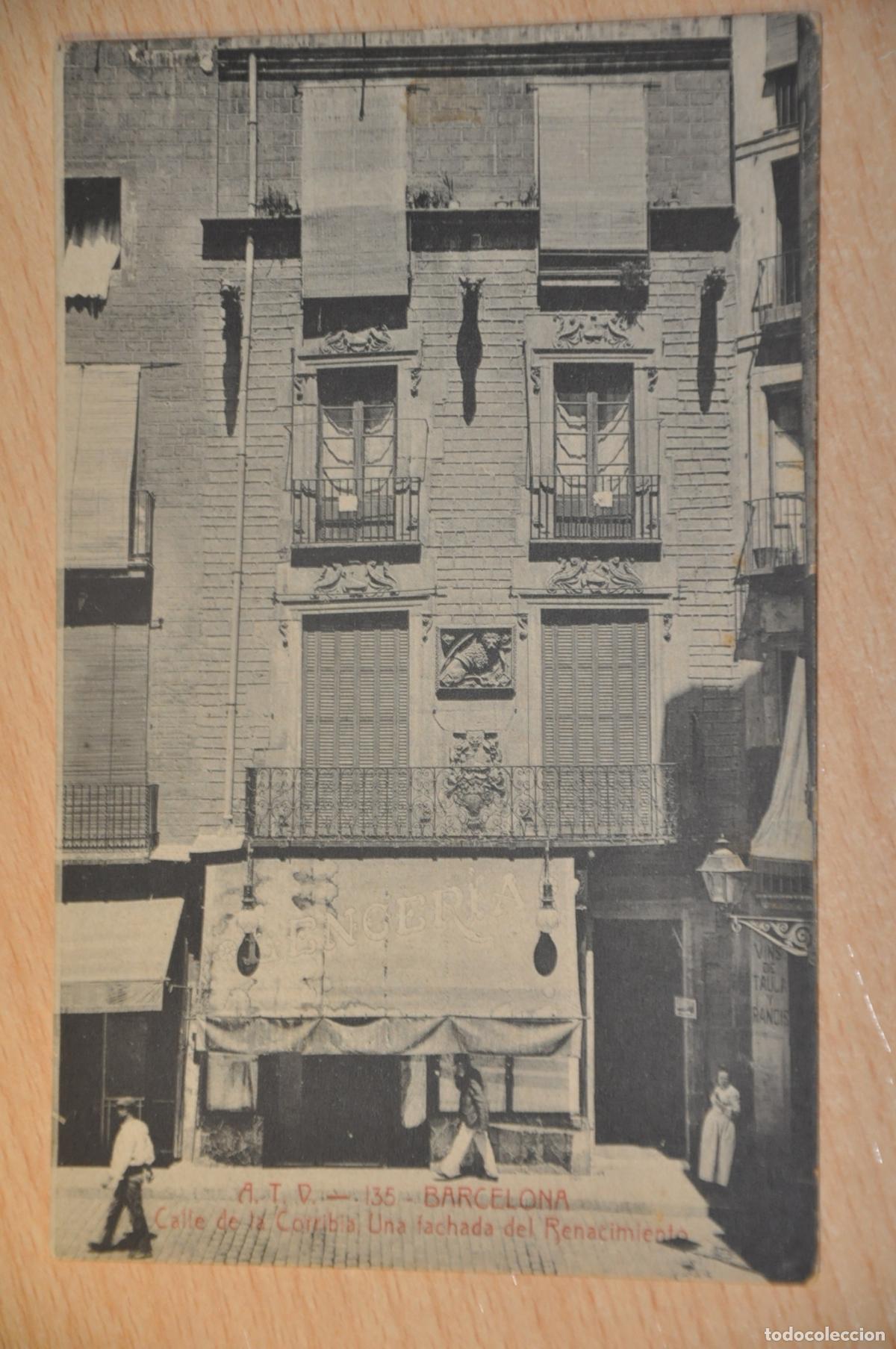 Postales: postal barcelona, calle de la corribia, una fachada del renacimiento, atv 135