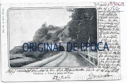 Postales: (PS-80628)POSTAL DE CALELLA-TUNEL Y PUNTA DEL FARO.A.MAURI