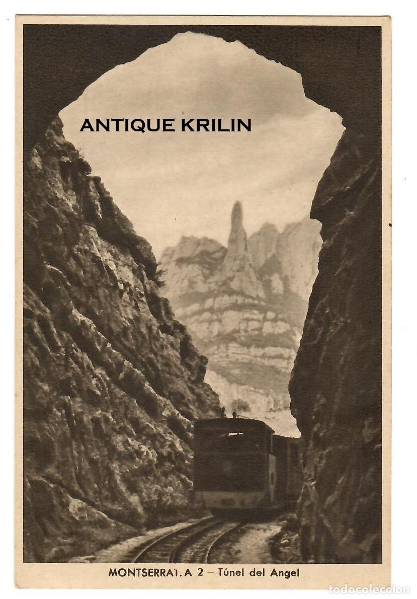 Postales: MONTSERRAT N&ordm; A 2 TUNEL DEL ANGEL / EDICION RIEUSSET / SIN FRANQUEAR