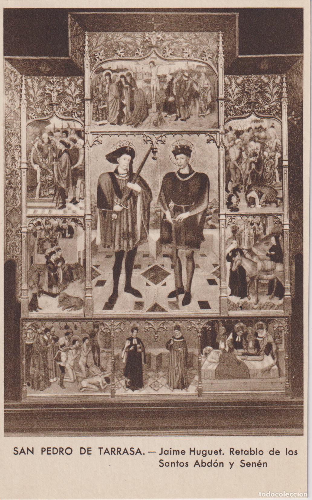 Postales: SAN PEDRO DE TARRASA (BARCELONA) JAIME HUGUET, RETABLO DE LOS SANTOS ABD&Oacute;N Y SEN&Eacute;N - H.R. - S/C