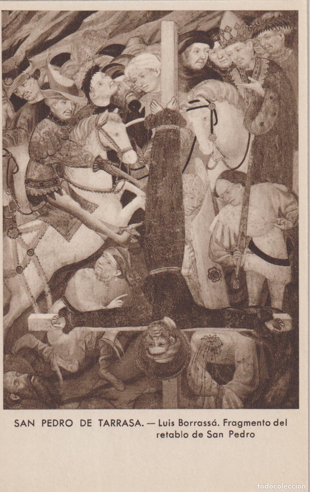 Postales: SAN PEDRO DE TARRASA (BARCELONA) LUIS BORRASS&Aacute;, FRAGMENTO DEL RETABLO DE SAN PEDRO - H.R. - S/C