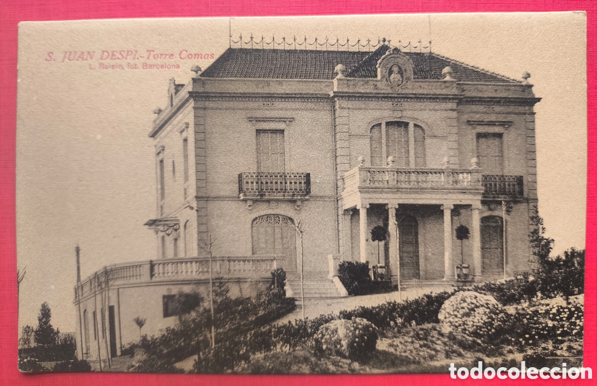 Postales: SANT JOAN DESP&Iacute; TORRE V&Iacute;DUA COMES POSTAL FOTOTIPIA BAIX LLOBREGAT BARCELONA C. 1925