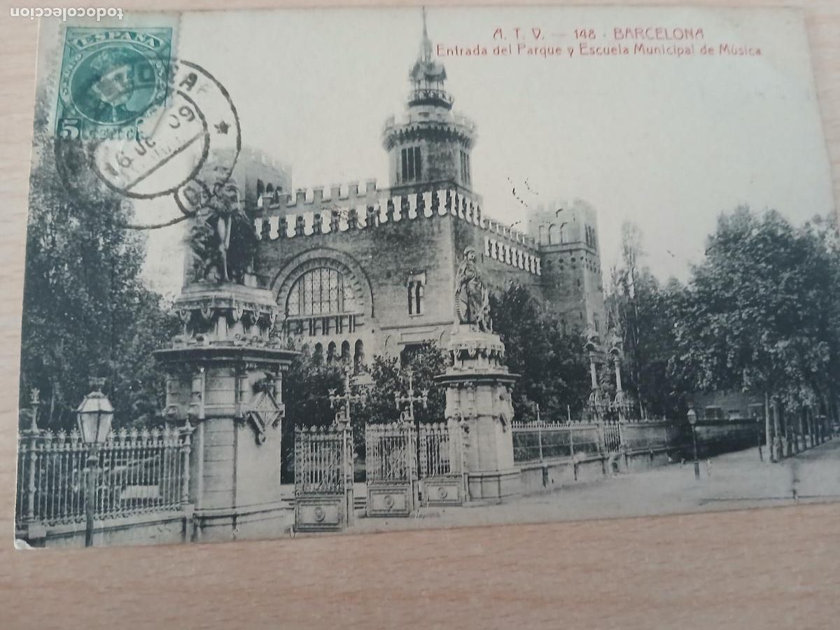 Postales: postal barcelona, entrada del parque y escuela municipal de musica, atv 148