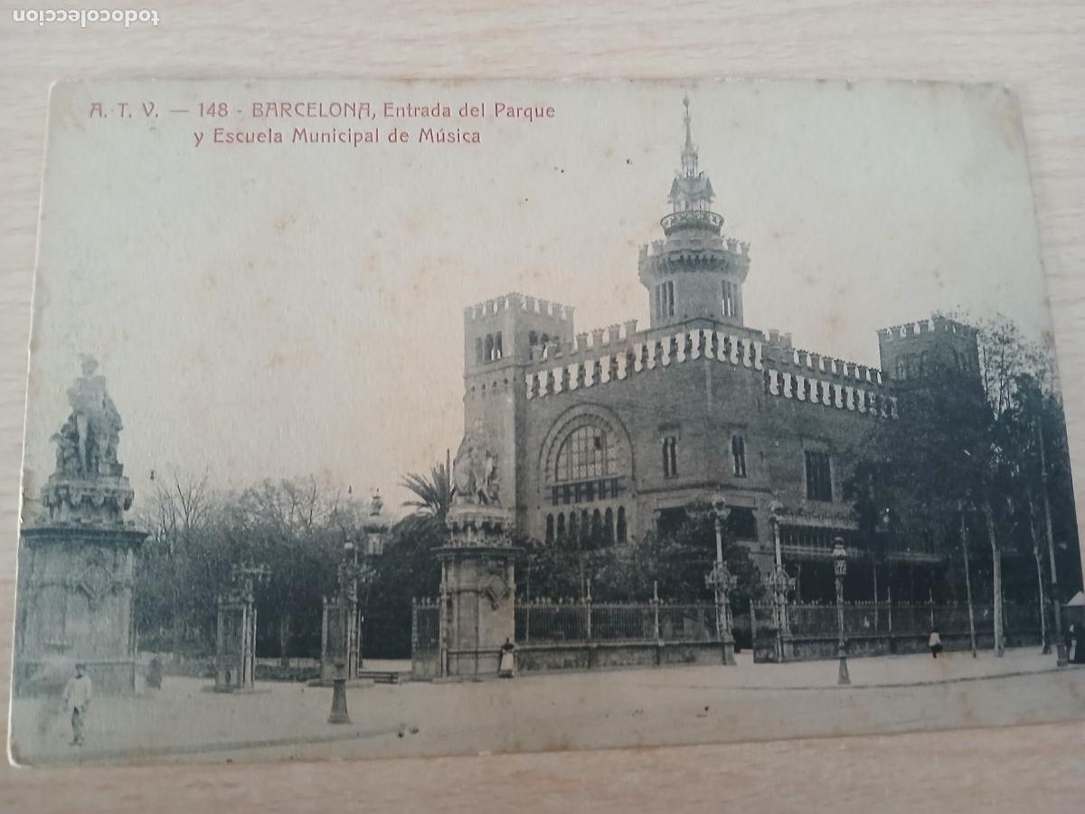 Postales: postal barcelona, entrada del parque y escuela municipal de musica, atv 148
